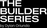 The Builder Series
